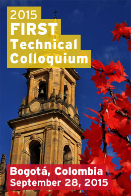 Bogotá 2015 FIRST Technical Colloquium