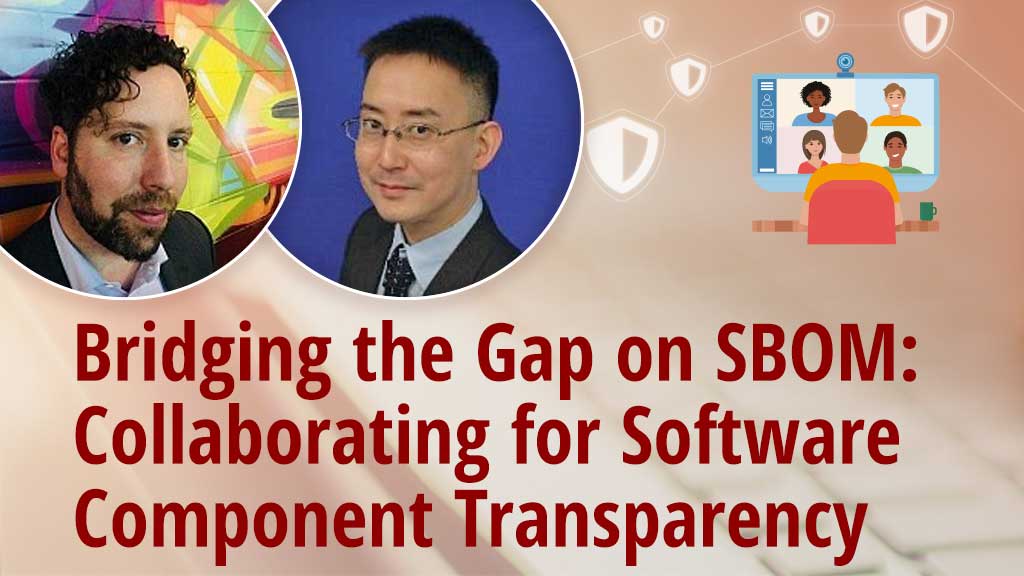 Bridging the Gap on SBOM: Collaborating for Software Component Transparency