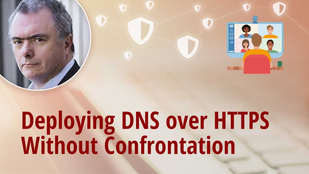 Deploying DNS over HTTPS Without Confrontation