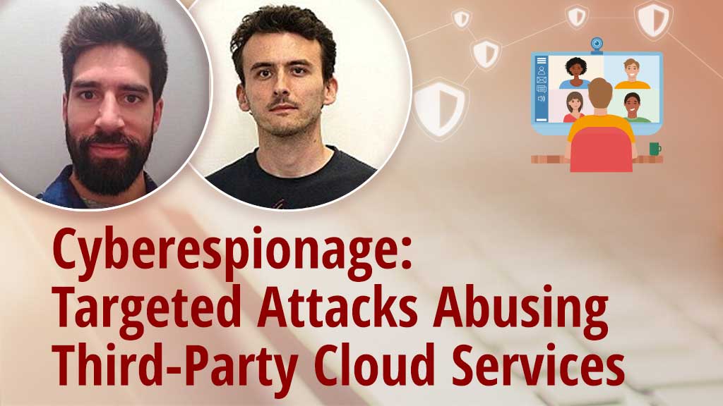 Cyberespionage: Targeted Attacks Abusing Third-Party Cloud Services