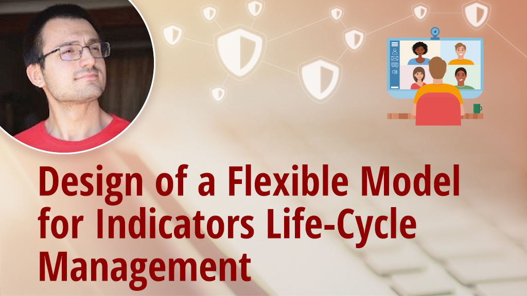 Design of a Flexible Model for Indicators Life-Cycle Management