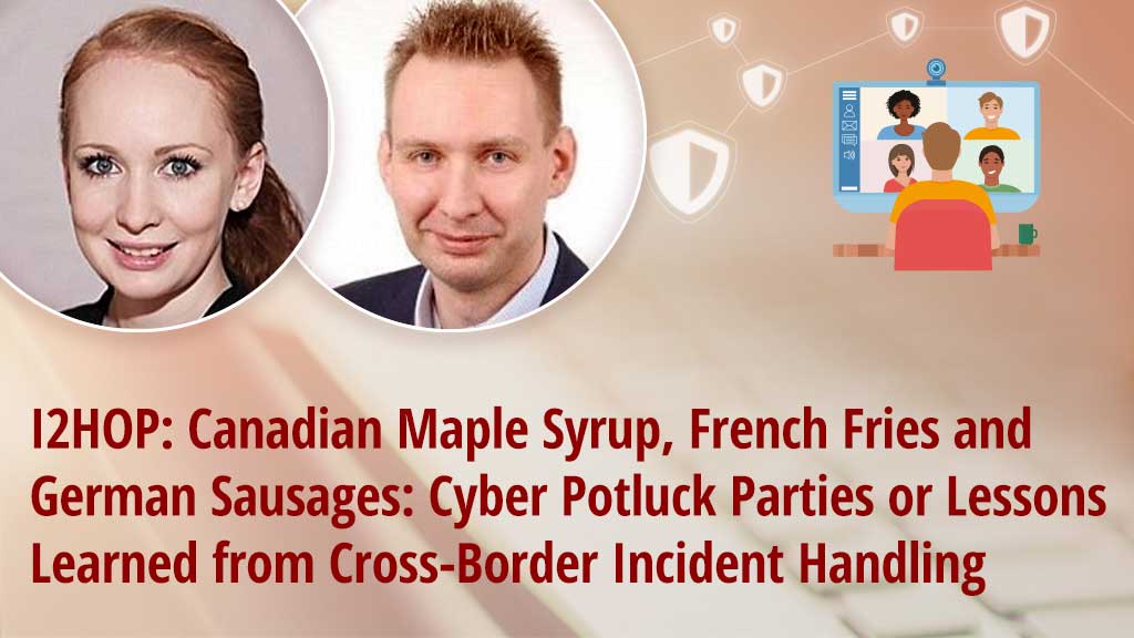 I2HOP: Canadian Maple Syrup, French Fries and German Sausages: Cyber Potluck Parties or Lessons Learned from Cross-Border Incident Handling