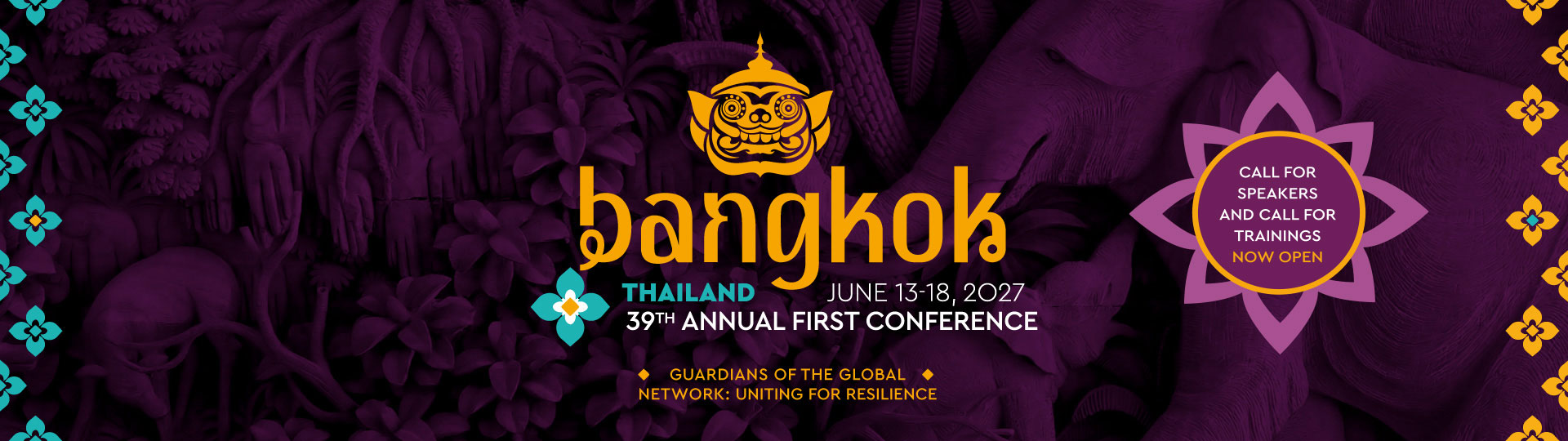 39th Annual FIRST Conference. Bangkok (TH)